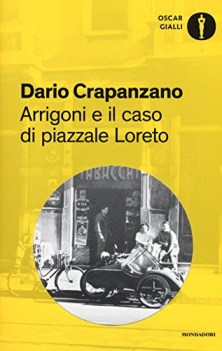 arrigoni e il caso di piazzale loreto milano 1952