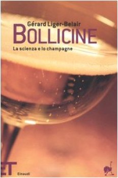 bollicine la scienza e lo champagne