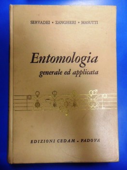 Entomologia generale ed applicata. Servadei Zangheri Masutti. CEDAM 1976