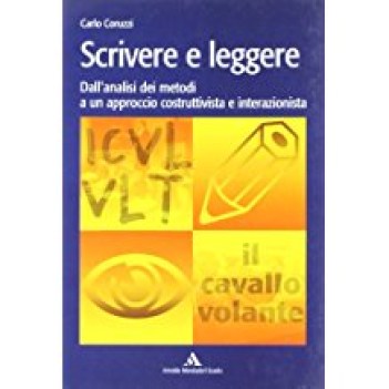 scrivere e leggere dall\'analisi dei metodi a un approccio costruttivista