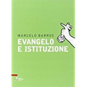 evangelo e istituzione