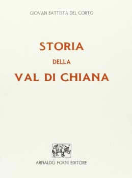 storia della val di chiana rist anast arezzo 1898