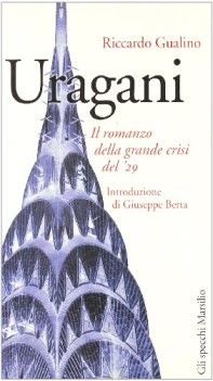 uragani il romanzo della grande crisi del 29