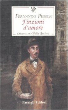 finzioni damore lettere con ofelia queiroz