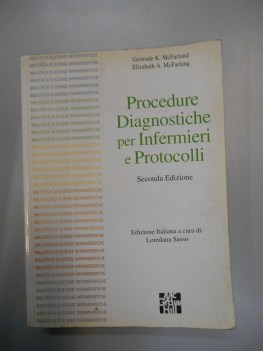 procedure diagnostiche per infermieri e protocolli (2 ed)