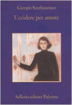 uccidere per amore racconti 19481952