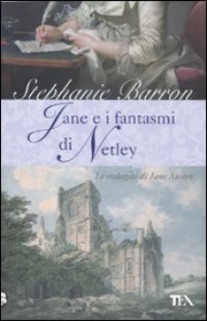 jane e i fantasmi di netley le indagini di jane austen