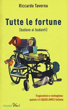 tutte le fortune badavo ai badanti