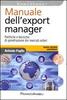 manuale dell\'export manager politiche e tecniche di penetrazione dei mercati