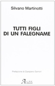 tutti figli di un falegname