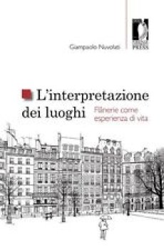 interpretazione dei luoghi flanerie come esperienza di vita