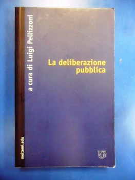 Deliberazione pubblica ed.2005