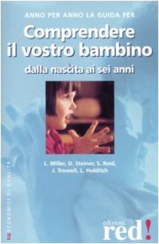 comprendere il vostro bambino dalla nascita ai sei anni