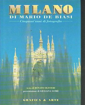 milano di mario de biasi 50 anni di fotografia