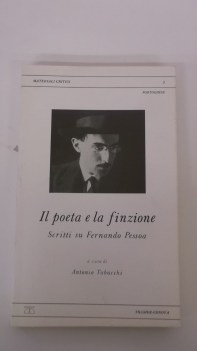 poeta e la finzione scritti su fernando pessoa