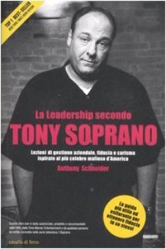 leadership secondo tony soprano lezioni di gestione aziendale fiducia e carisma