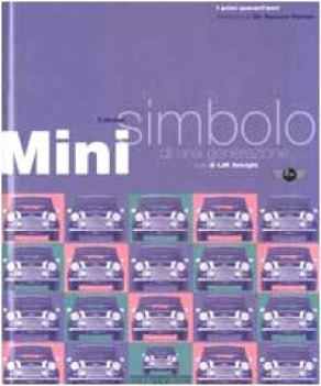 mini il design simbolo di una generazione i primi quarant\'anni