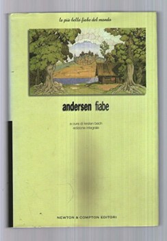 andersen tutte le fiabe ediz illustrata