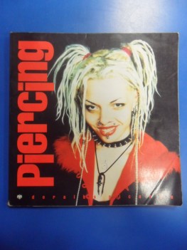 Piercing. Doralba Picerno. Fotografie. Testo Ita - Eng - Ted. 3ntini 2000