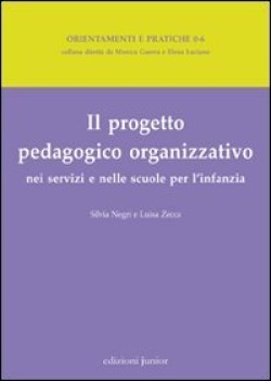 progetto pedagogico organizzativo nei servizi e nelle scuole per linfanzia