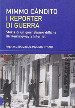 professione reporter di guerra