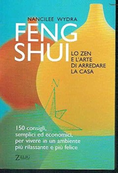 feng shui lo zen e larte di arredare la casa