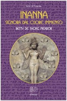 inanna signora dal cuore immenso