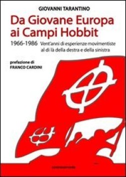 da giovane europa ai campi hobbit 1966-1986