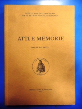 Atti e memorie Serie XI Vol. XXXVII Aedes Muratoriana Modena 2015