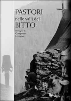 pastori nelle valli del bitto