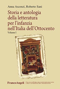 storia e antologia della letteratura per l\'infanzia nell\'italia dell\'ottocento 1