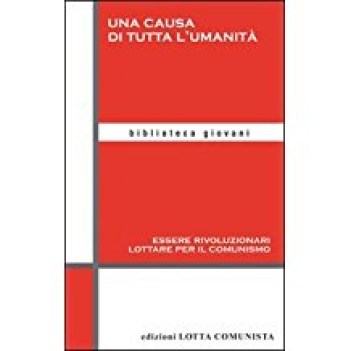 causa di tutta l\'umanita