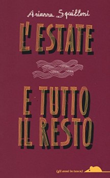 estate e tutto il resto