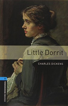 little dorrit +cd (obl 5) inglese, antol.e lett.