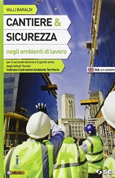 cantiere e sicurezza ambienti lavoro +eb materie tecn.itg,a,ipa