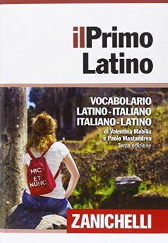 dizionario latino PRIMO LATINO latino-ital.-latino minore (3ediz.)