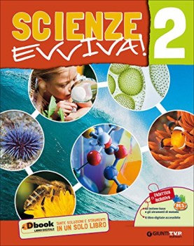 scienze evviva! 2 +eb scienze scuola media