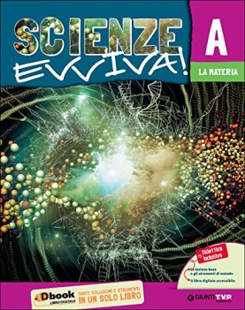 scienze evviva! a+b+c+d +eb scienze scuola media