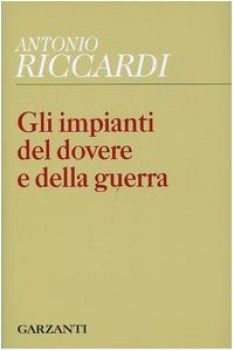 impianti del dovere e della guerra