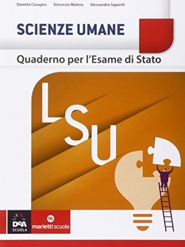 scienze umane, quaderno per l\'esame lsu psicol.,pedag.,didattica