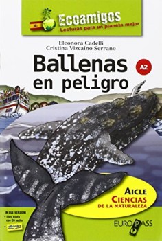 ballenas en peligro a2 +cd spagnolo, antol.e lett.