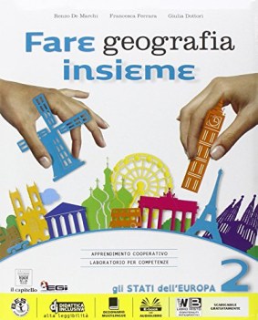 fare geografia insieme 2 +atlante +eb geografia sc.media