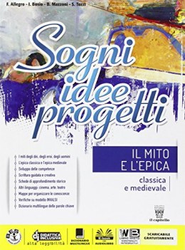 sogni idee progetti, mito epica italiano, antologia media