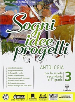 sogni idee progetti 3 +eb italiano, antologia media