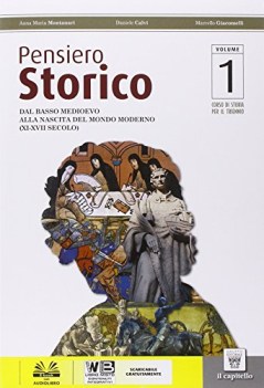 pensiero storico 1 +leggere cost.+atl+eb storia triennio licei