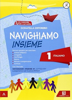 navighiamo insieme italiano 1 + fascicolo in corsivo