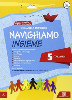 navighiamo insieme italiano 5 verso la prima media