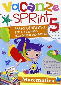 vacanze sprint matematica x 5 elem. libri vacanze