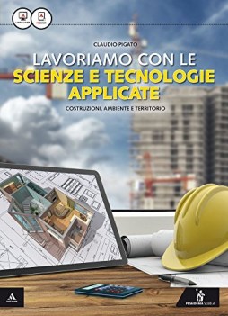 lavoriamo con le scienze e tecnol.appl. materie tecn. iti, n, ipi