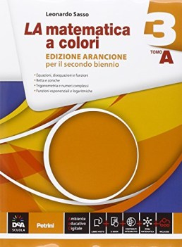 matematica a colori arancio 3 a+b +eb matematica it e ip